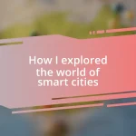 How I explored the world of smart cities