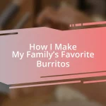 How I Make My Family’s Favorite Burritos