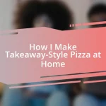 How I Make Takeaway-Style Pizza at Home