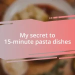 My secret to 15-minute pasta dishes