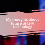 My thoughts about future of Li-Fi technology