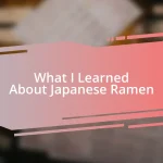 What I Learned About Japanese Ramen